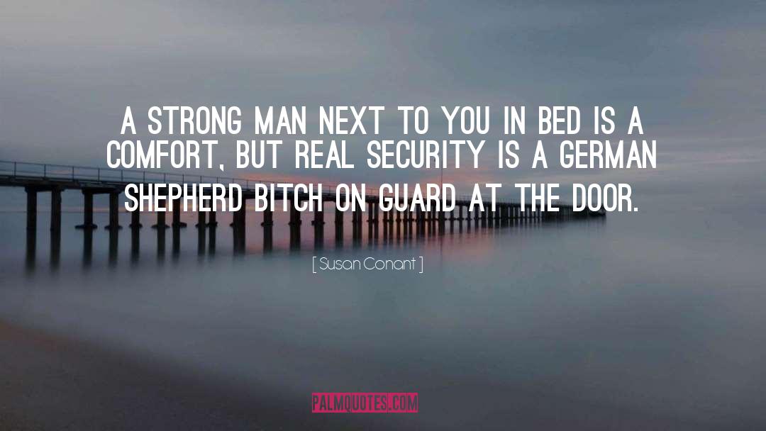 Susan Conant Quotes: A strong man next to