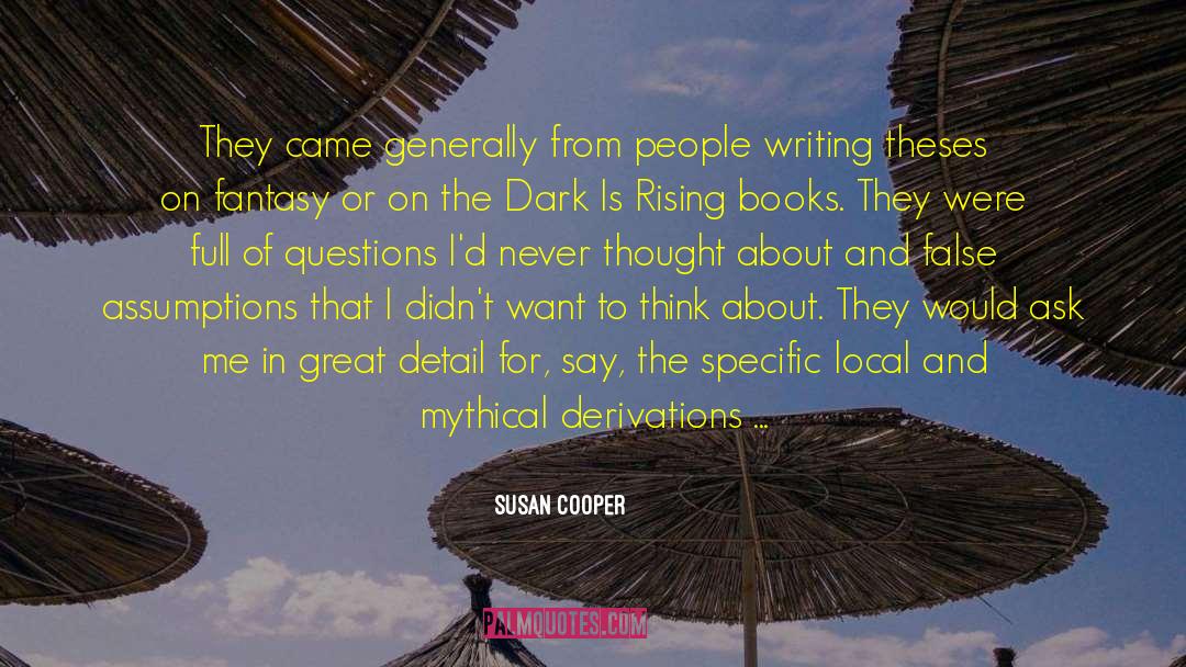 Susan Cooper Quotes: They came generally from people