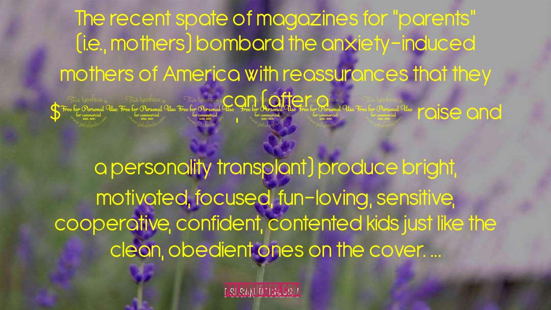 Susan Douglas Quotes: The recent spate of magazines