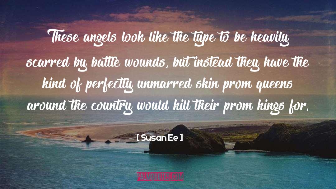 Susan Ee Quotes: These angels look like the