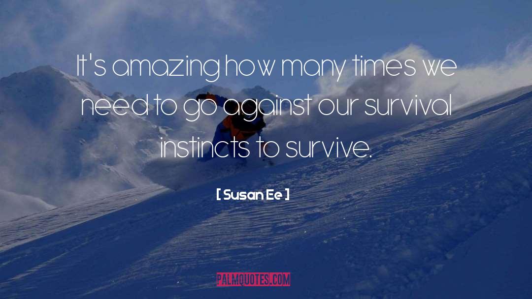Susan Ee Quotes: It's amazing how many times