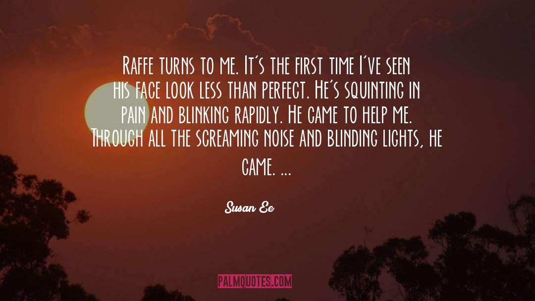 Susan Ee Quotes: Raffe turns to me. It's