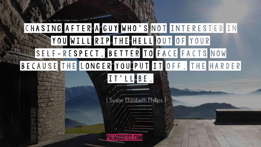 Susan Elizabeth Phillips Quotes: Chasing after a guy who's