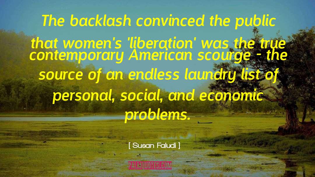 Susan Faludi Quotes: The backlash convinced the public