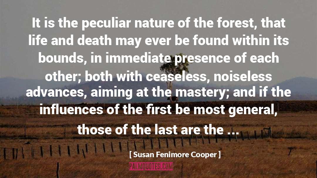 Susan Fenimore Cooper Quotes: It is the peculiar nature