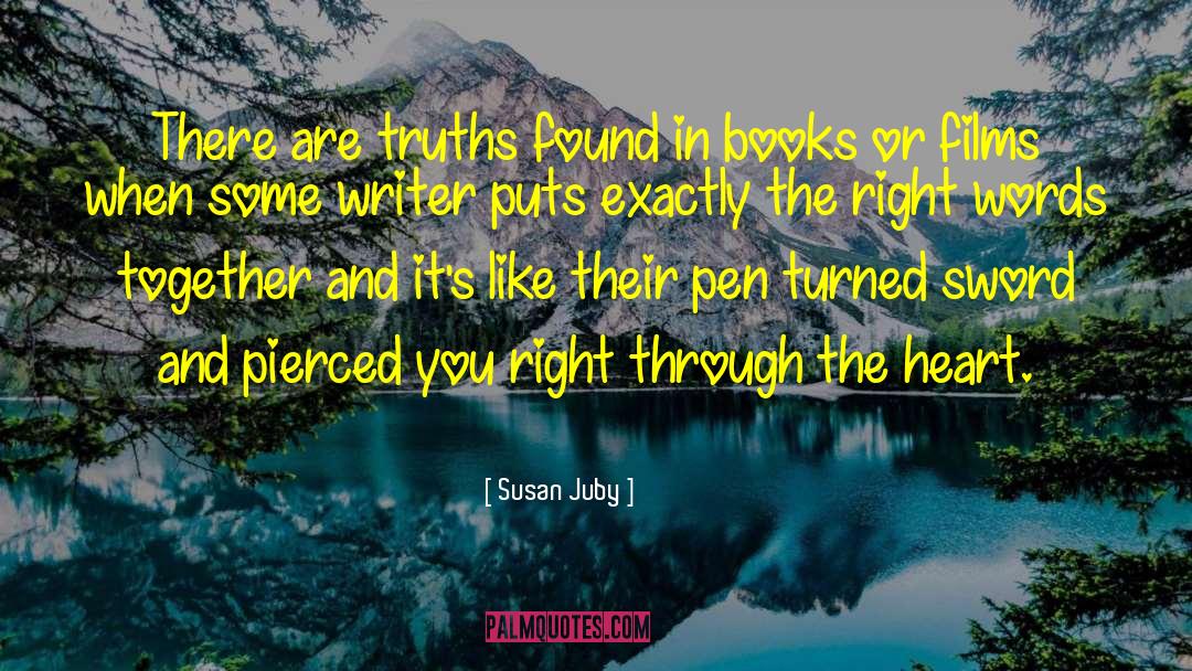 Susan Juby Quotes: There are truths found in