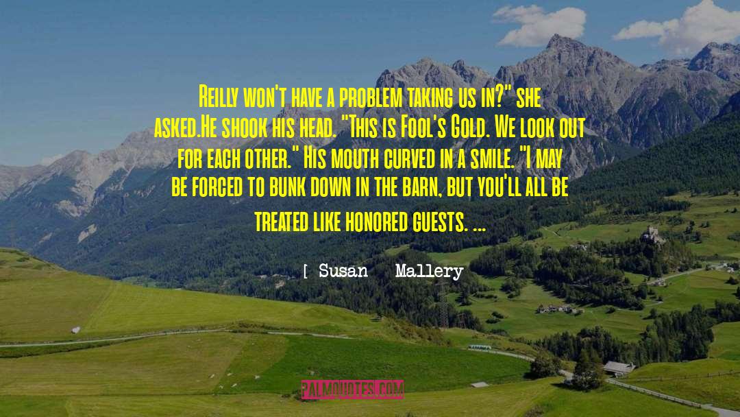 Susan   Mallery Quotes: Reilly won't have a problem