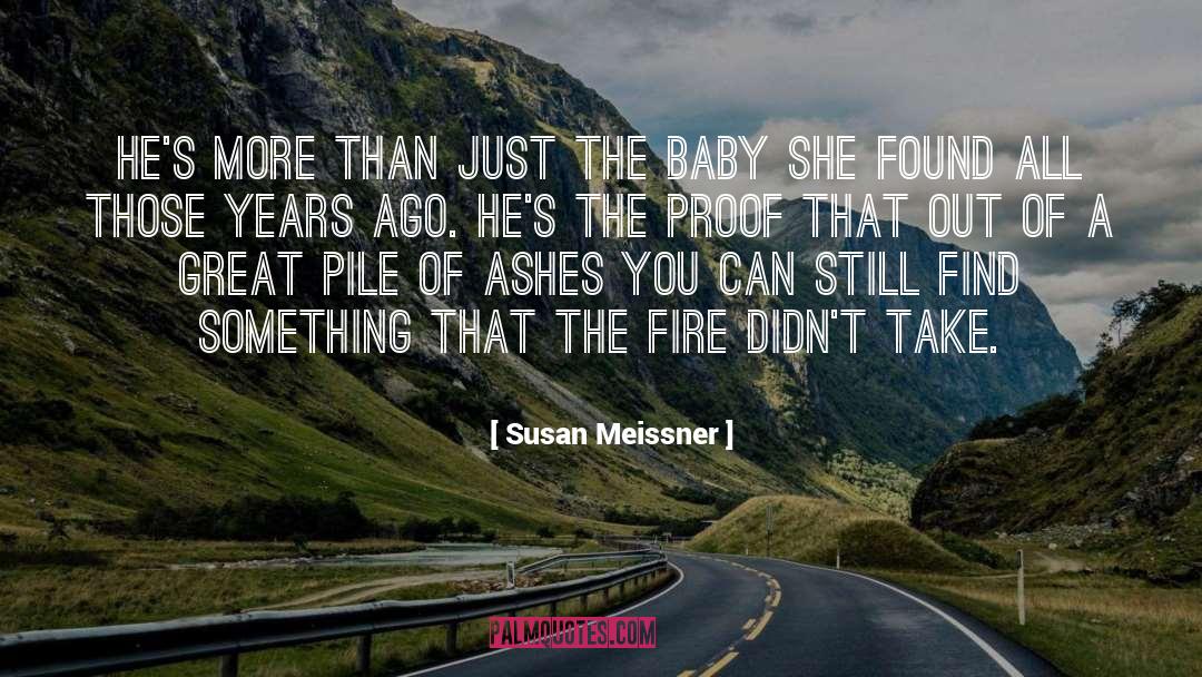 Susan Meissner Quotes: He's more than just the