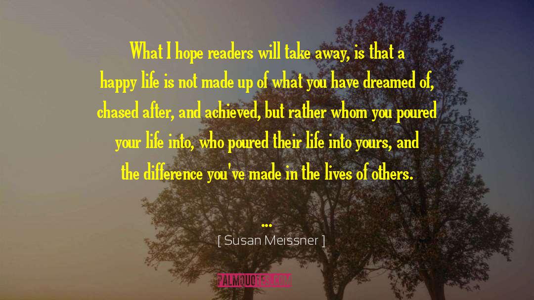 Susan Meissner Quotes: What I hope readers will