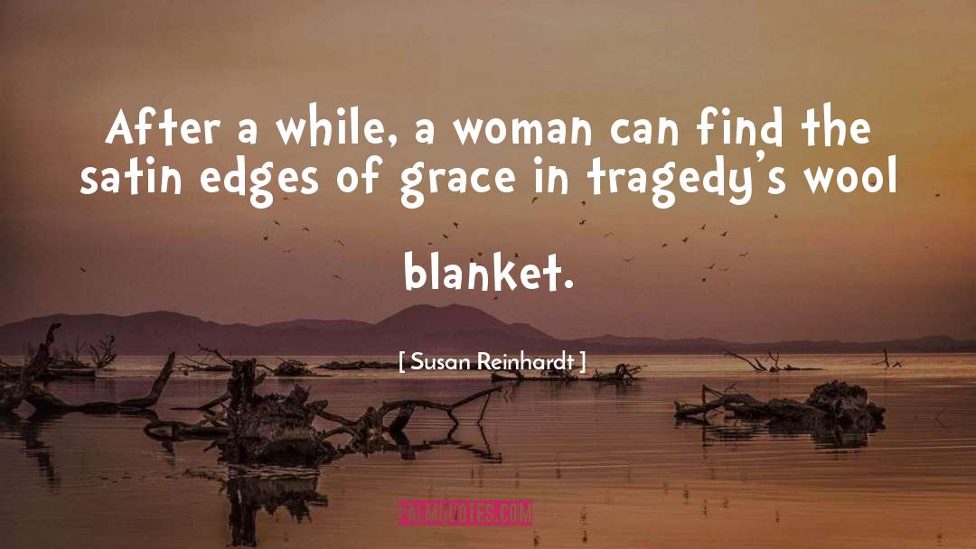 Susan Reinhardt Quotes: After a while, a woman