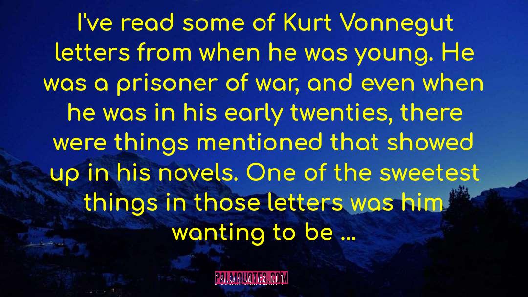 Susan Sarandon Quotes: I've read some of Kurt