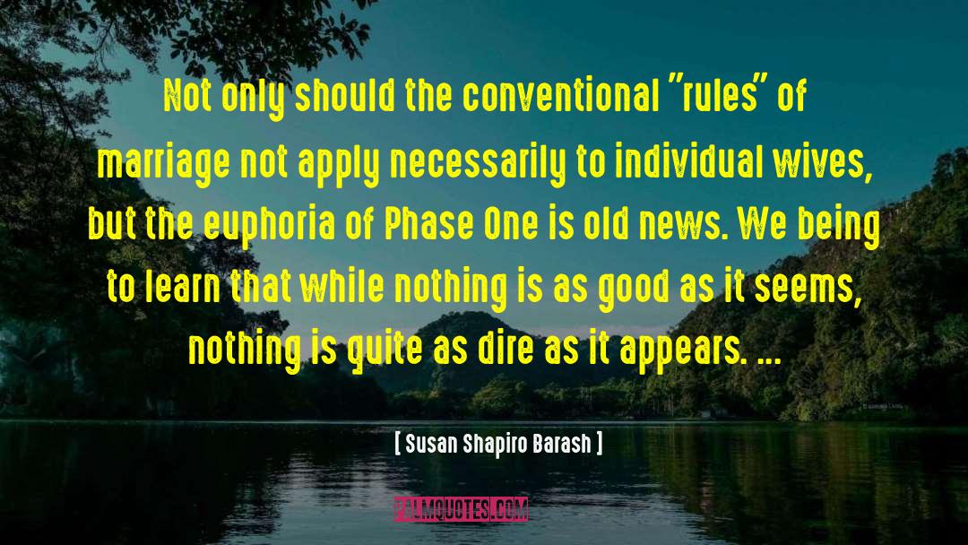 Susan Shapiro Barash Quotes: Not only should the conventional