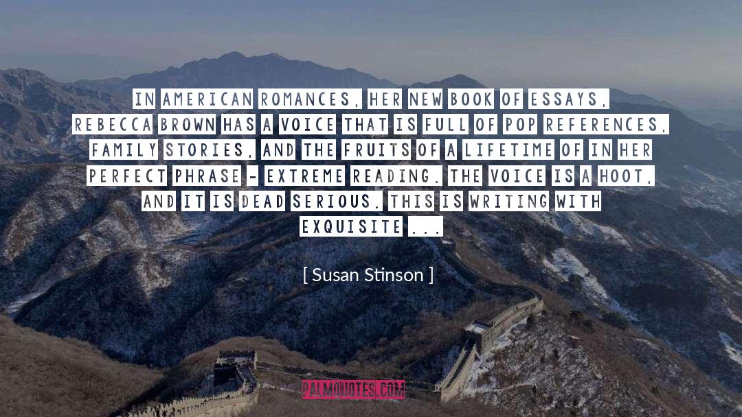 Susan Stinson Quotes: In American Romances, her new