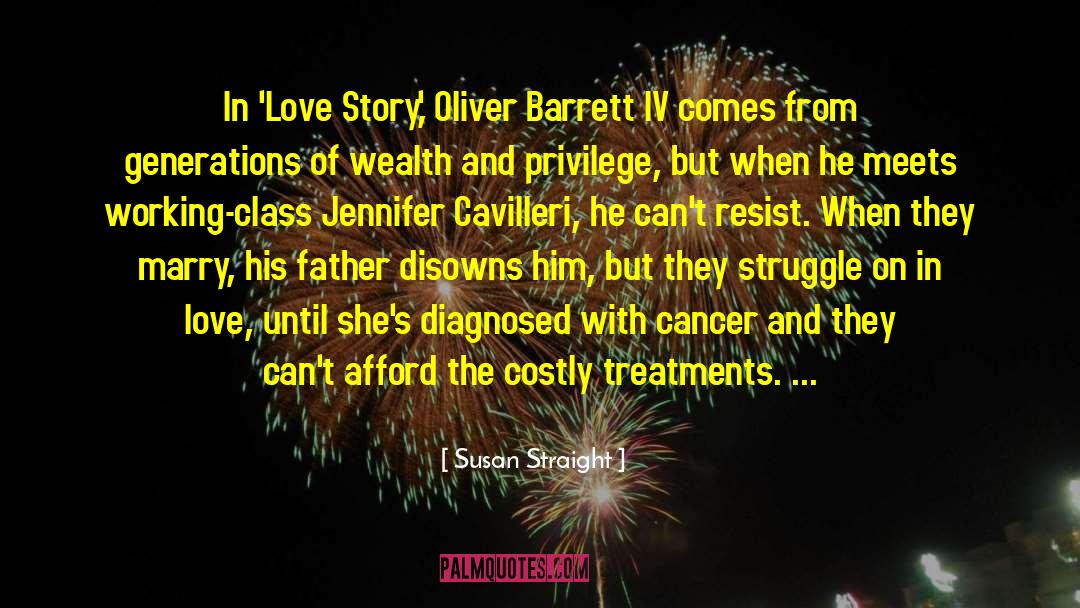 Susan Straight Quotes: In 'Love Story,' Oliver Barrett