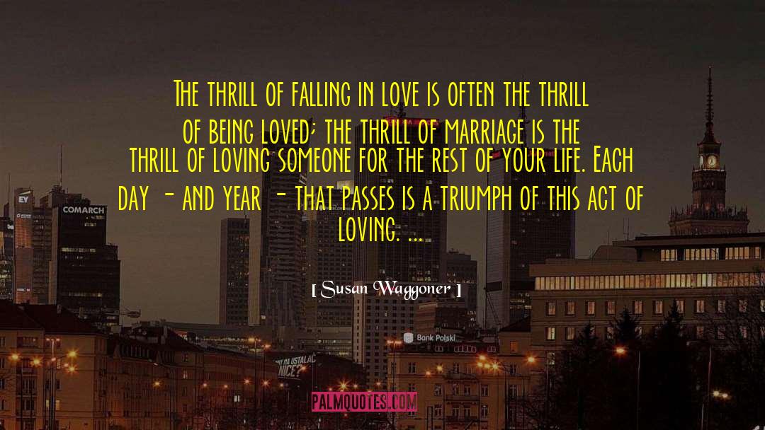 Susan Waggoner Quotes: The thrill of falling in