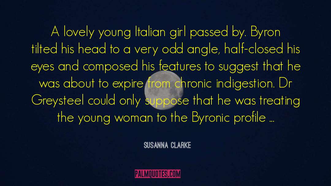 Susanna Clarke Quotes: A lovely young Italian girl