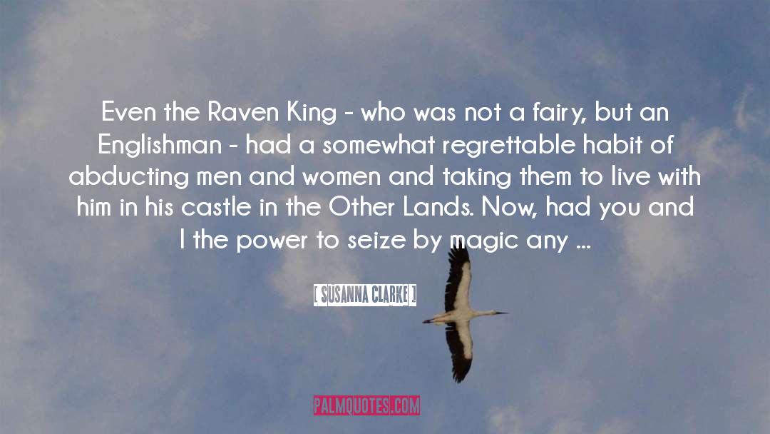 Susanna Clarke Quotes: Even the Raven King -