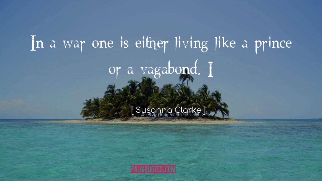 Susanna Clarke Quotes: In a war one is