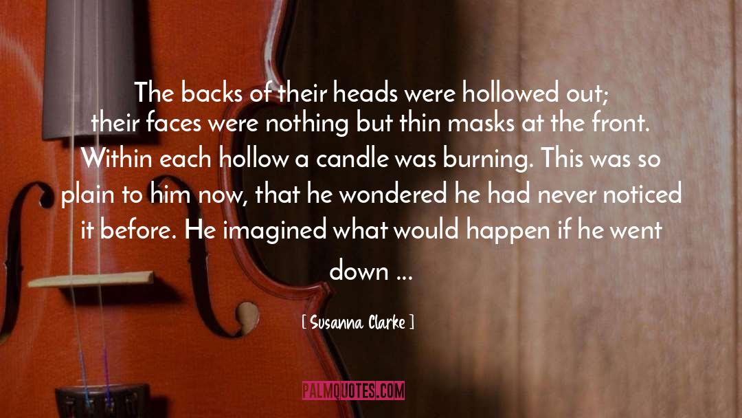 Susanna Clarke Quotes: The backs of their heads