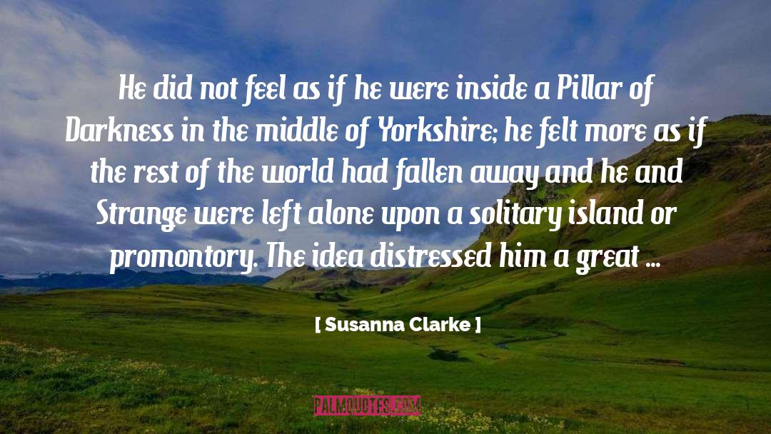 Susanna Clarke Quotes: He did not feel as