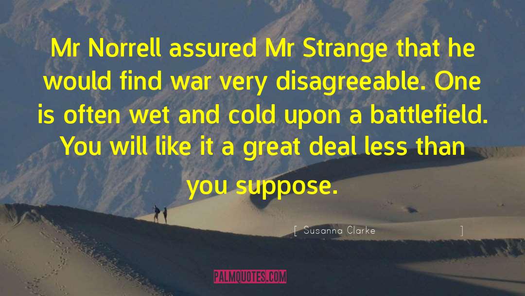Susanna Clarke Quotes: Mr Norrell assured Mr Strange