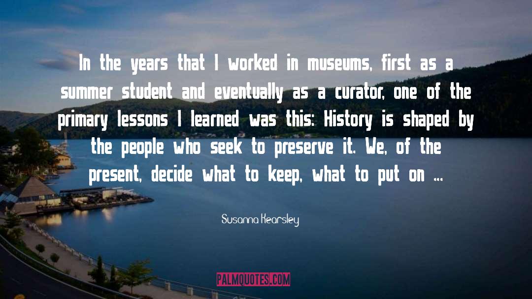 Susanna Kearsley Quotes: In the years that I