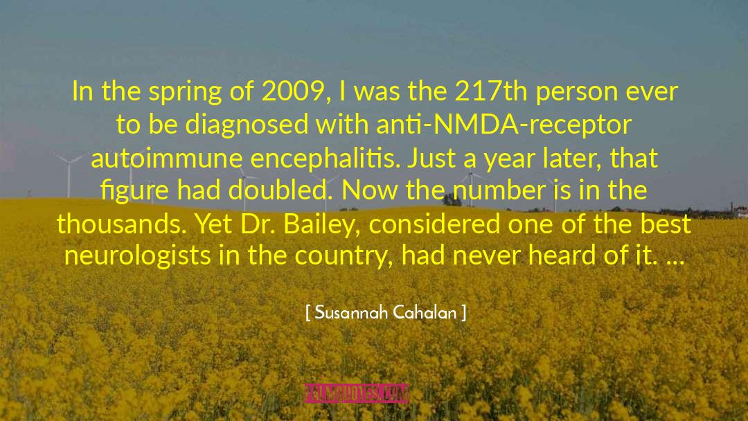 Susannah Cahalan Quotes: In the spring of 2009,