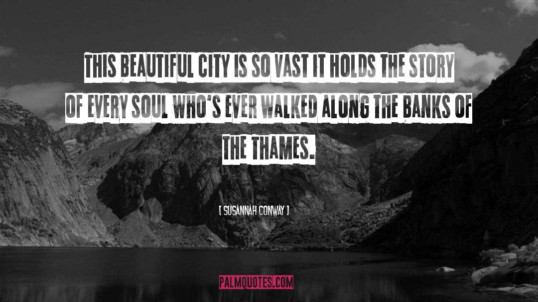 Susannah Conway Quotes: This beautiful city is so
