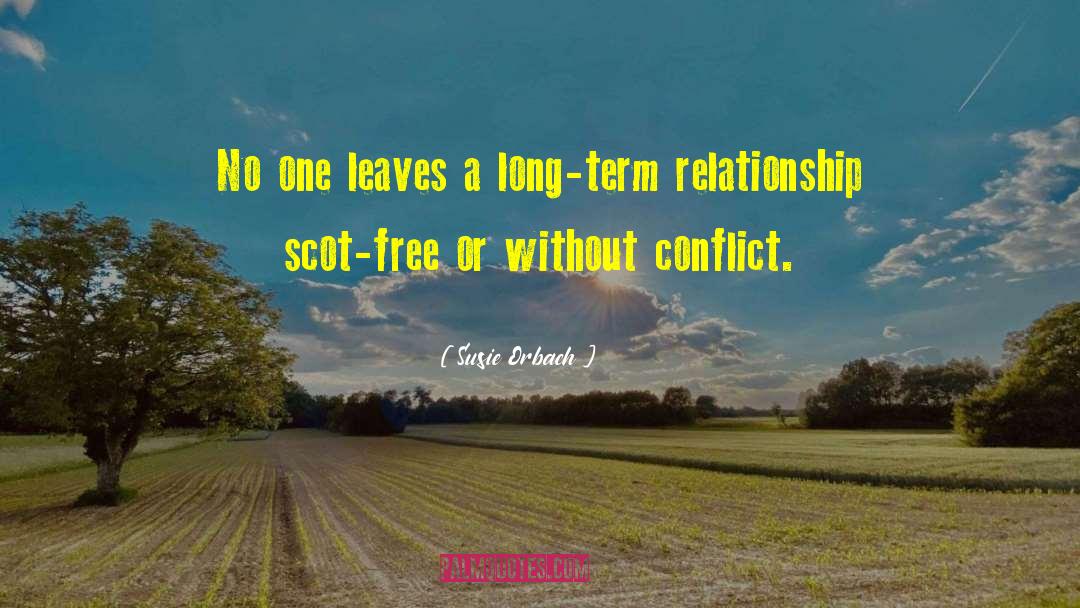 Susie Orbach Quotes: No one leaves a long-term
