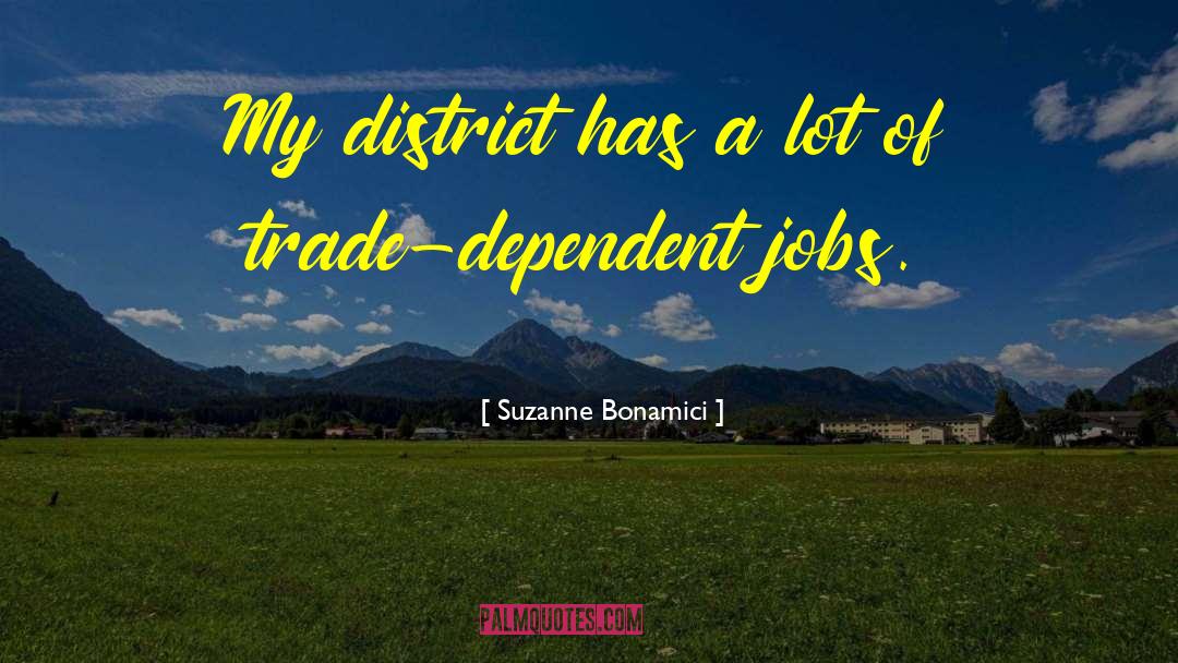 Suzanne Bonamici Quotes: My district has a lot
