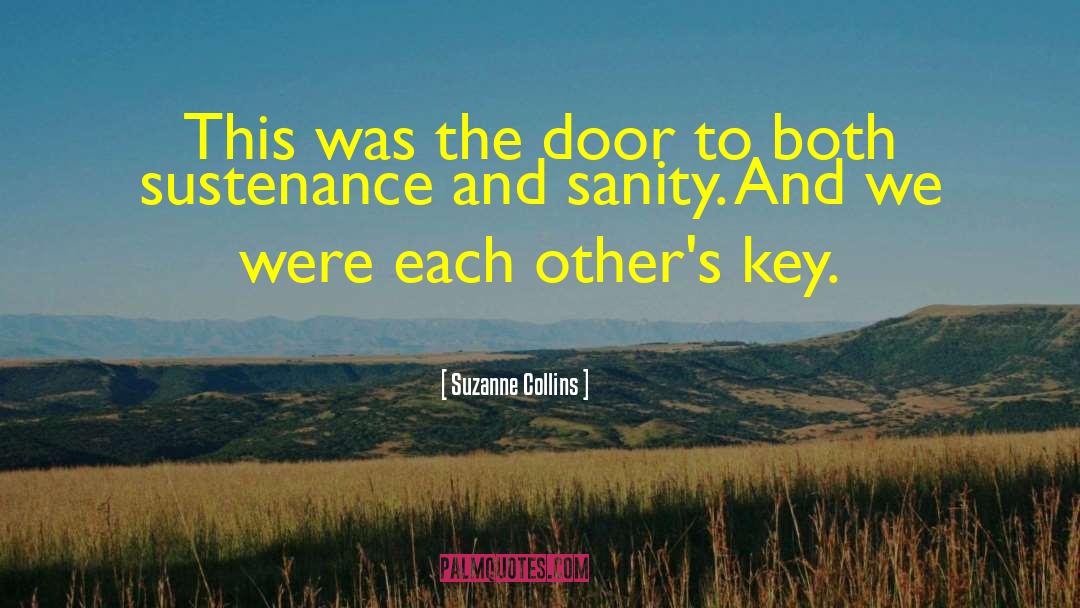 Suzanne Collins Quotes: This was the door to