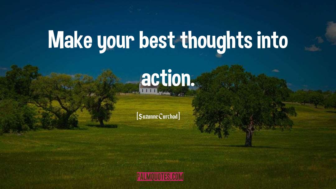 Suzanne Curchod Quotes: Make your best thoughts into