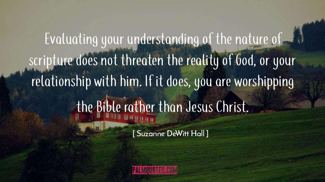Suzanne DeWitt Hall Quotes: Evaluating your understanding of the