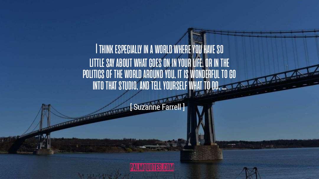 Suzanne Farrell Quotes: I think especially in a