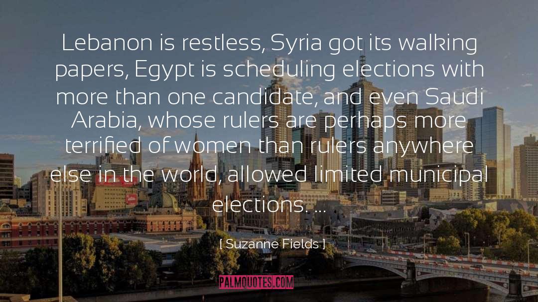 Suzanne Fields Quotes: Lebanon is restless, Syria got