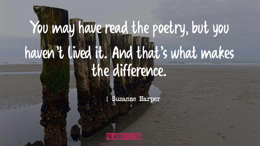 Suzanne Harper Quotes: You may have read the