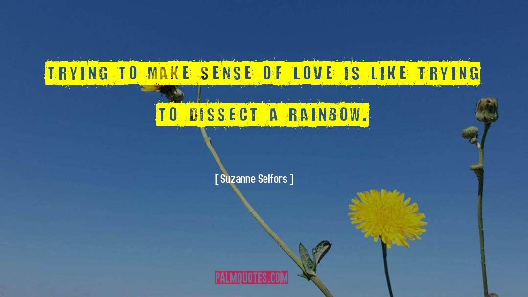 Suzanne Selfors Quotes: Trying to make sense of