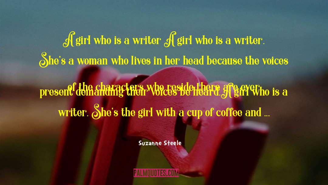 Suzanne Steele Quotes: A girl who is a