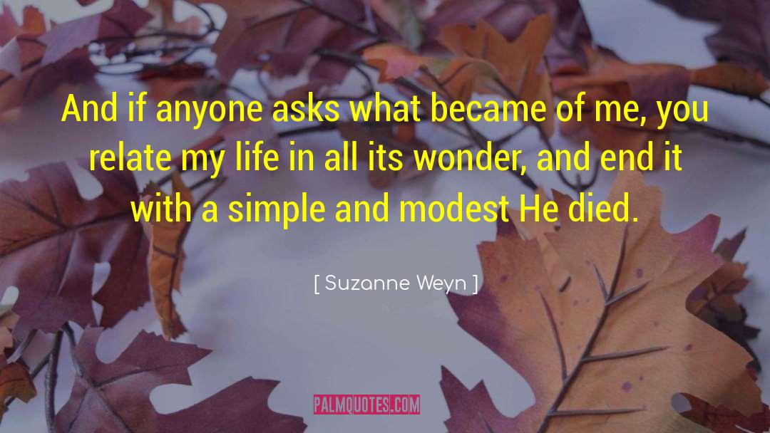 Suzanne Weyn Quotes: And if anyone asks what