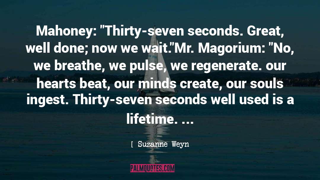 Suzanne Weyn Quotes: Mahoney: 