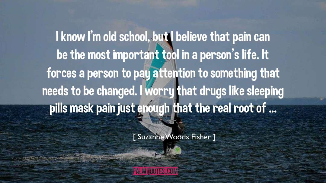 Suzanne Woods Fisher Quotes: I know I'm old school,