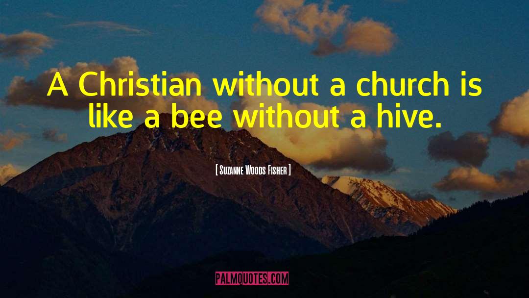 Suzanne Woods Fisher Quotes: A Christian without a church