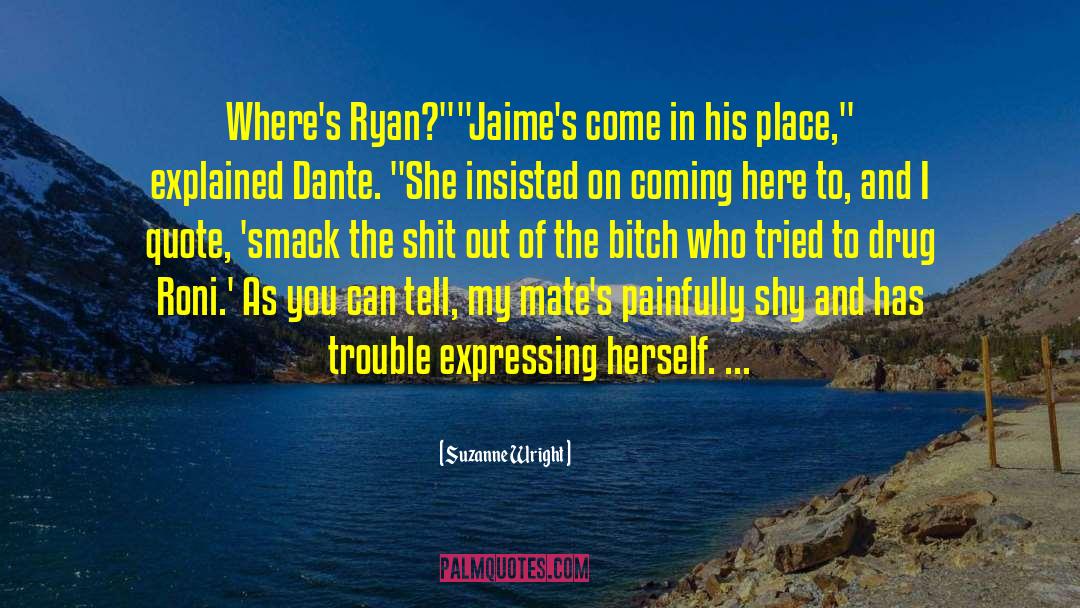 Suzanne Wright Quotes: Where's Ryan?