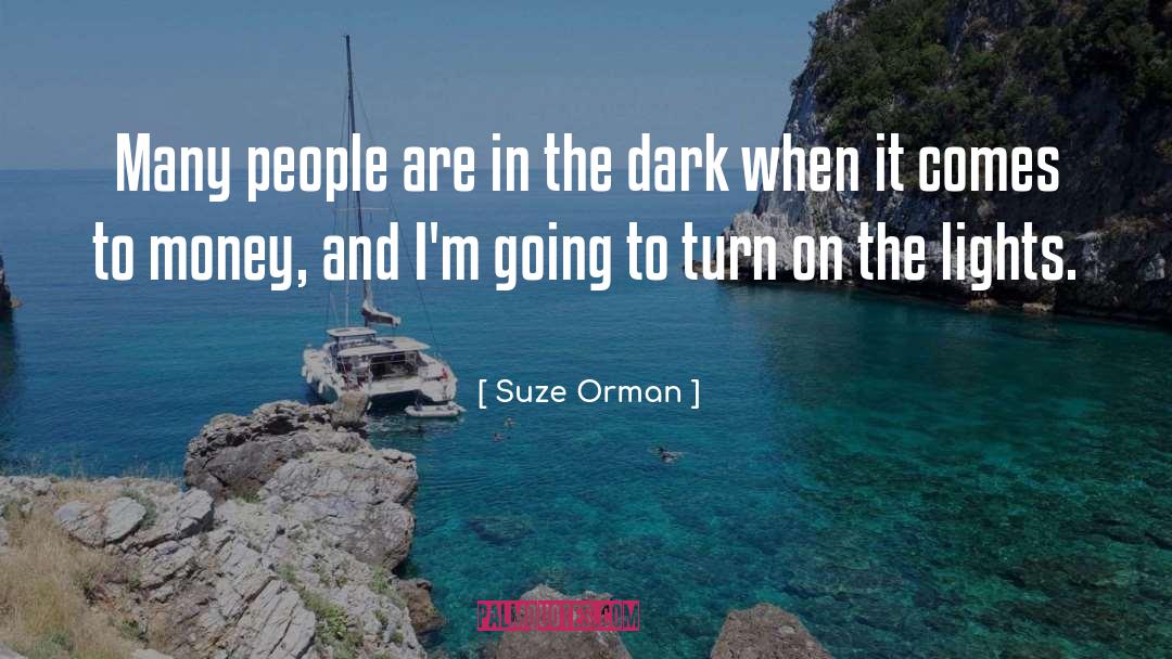 Suze Orman Quotes: Many people are in the