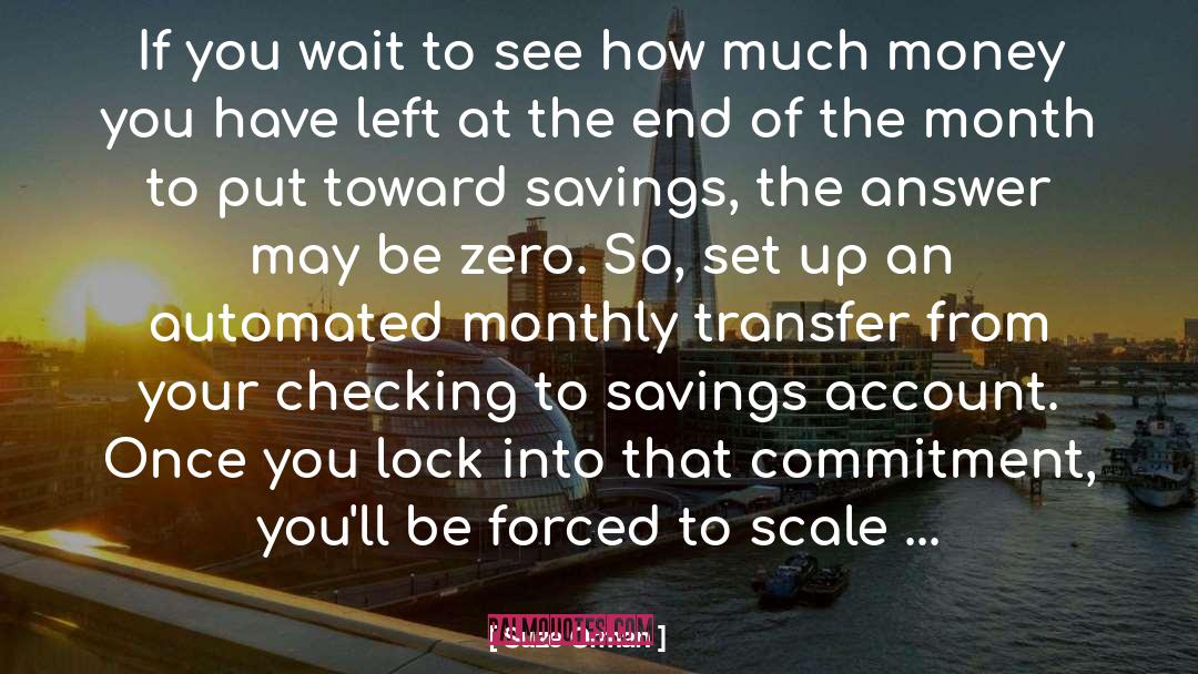Suze Orman Quotes: If you wait to see