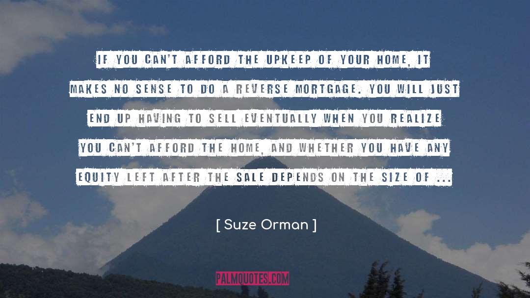 Suze Orman Quotes: If you can't afford the