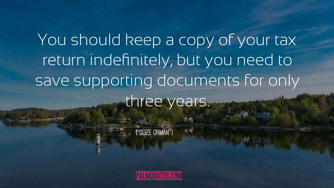 Suze Orman Quotes: You should keep a copy