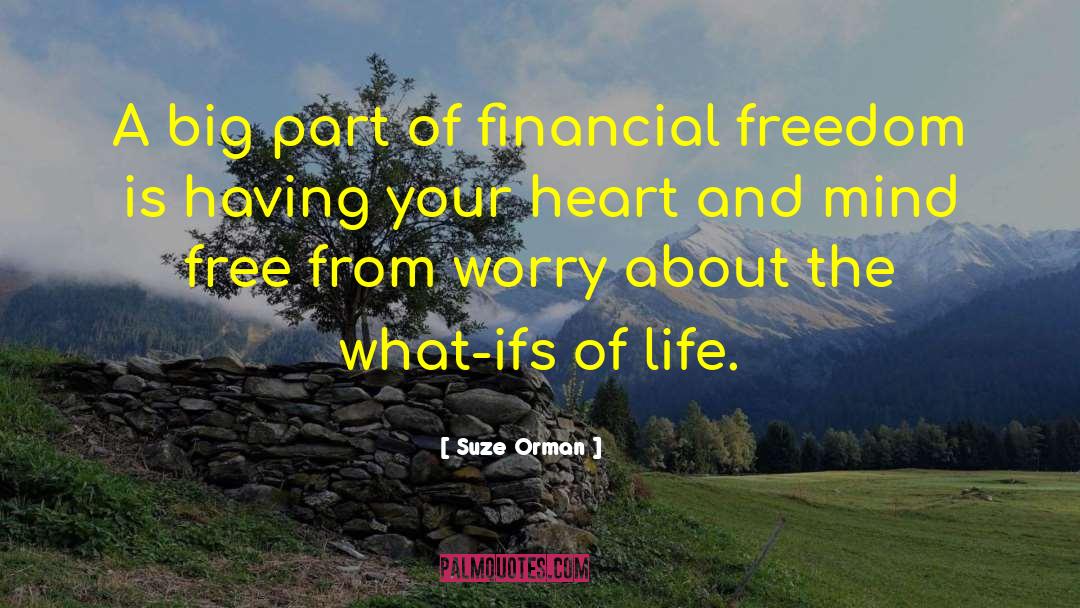 Suze Orman Quotes: A big part of financial