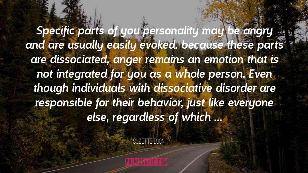 Suzette Boon Quotes: Specific parts of you personality