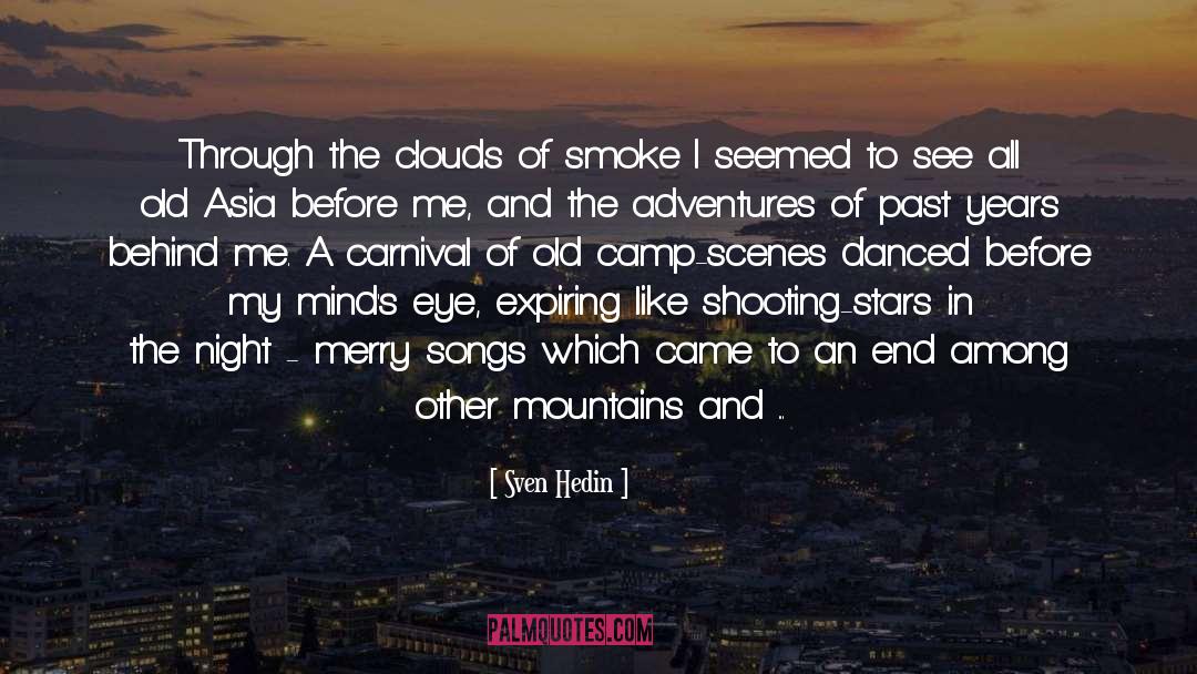 Sven Hedin Quotes: Through the clouds of smoke